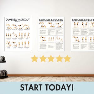 May include: Three framed workout posters on a white wall, with the text "Dumbbell Workout Chest" and "Exercises Explained." The posters show exercise diagrams. A black dumbbell rack with weights is on the left. The text "START TODAY!" is at the bottom.