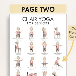 May include: A poster titled "CHAIR YOGA FOR SENIORS" with illustrations of yoga poses. The poster includes the text "PAGE TWO" at the top. The illustrations show an elderly person demonstrating various chair yoga exercises, such as Seated Breathing and Hamstring Stretch.