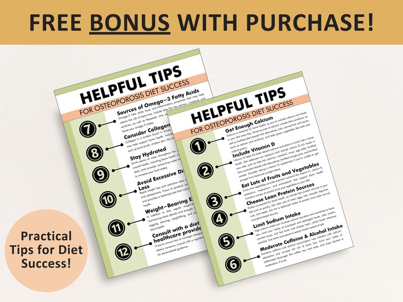 May include: Two green and white printable posters with helpful tips for an osteoporosis diet success. The posters are numbered 1-12 and include tips such as getting enough calcium, including vitamin D, eating lots of fruits and vegetables, and choosing lean protein sources.