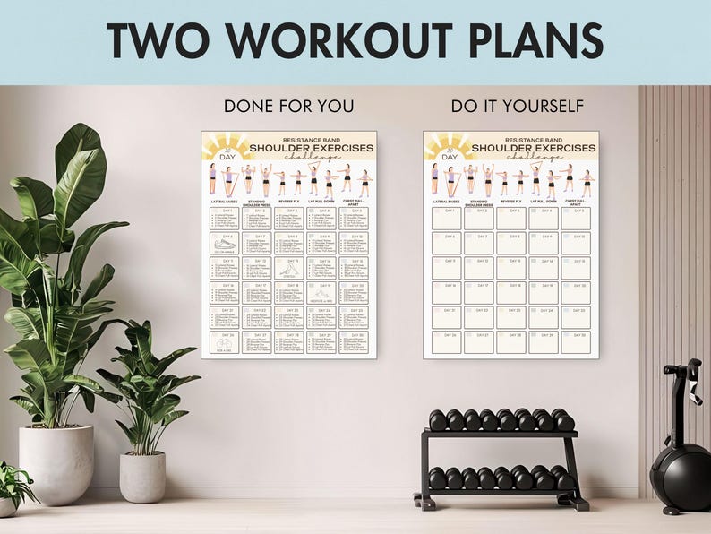 May include: Two workout plans are displayed, one labeled "Done For You" and the other "Do It Yourself." Both plans are for shoulder exercises using resistance bands. The image also shows a set of dumbbells and a stationary exercise bike.
