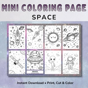 May include: A set of eight black and white space-themed coloring pages featuring illustrations of rockets, planets, a sun, a satellite, a UFO, an alien, and an astronaut. The text reads MINI COLORING PAGE SPACE and Instant Download Print Cut & Color.