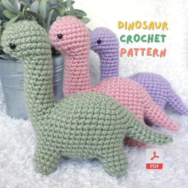 Dinosaur Crochet Pattern - No Sew Amigurumi Crochet Pattern - Create Your Own the Dinosaur Plush with Easy PDF Download Pattern