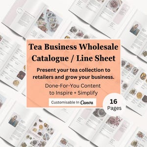 Könnte beinhalten: Eine rosa-weiße Grafik mit dem Text "Tea Business Wholesale Catalogue / Line Sheet" und "Präsentieren Sie Ihre Teekollektion an Einzelhändler und lassen Sie Ihr Geschäft wachsen." Die Grafik enthält auch den Text "Fertige Inhalte, um zu inspirieren und zu vereinfachen" und "Anpassbar in Canva". Die Grafik enthält auch den Text "16 Seiten".