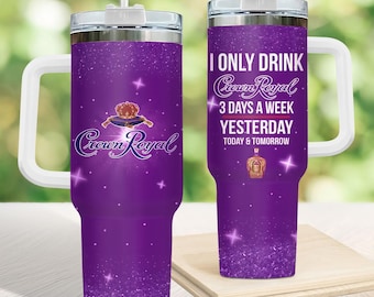 Crown Royal 40oz Tumbler, Drinking Whisky Stainless Tumbler, Whiskey Lover Coffee Tumbler, Wine Tumbler, Crown Royal Lover Tumbler Cup