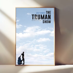 May include: A film poster for the movie "The Truman Show" starring Jim Carrey. The poster features a blue sky with white clouds and a man walking towards the horizon.