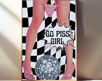 Trendy Bathroom Wall Art Print, Funny Bathroom Decor Go Piss Girl, Physical Poster,  Retro Wall Decor, Girly Poster, Preppy Wall Art