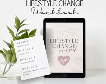 Ultimate Lifestyle Transformation Workbook: Your Guide to Health and Happiness