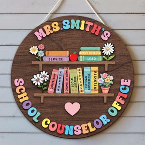 Custom 3D School Counselor Office Door Sign, School Psychologist Gift, School Counselor Name Plate, Psychologist Office Sign, Counselor Sign