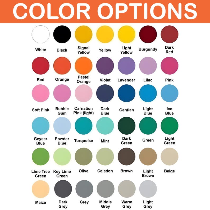 May include: A color chart titled COLOR OPTIONS featuring a grid of forty-nine circular swatches. Each circle displays a distinct color with its corresponding name printed in black text below, including white, black, yellow, red, blue, green, and grey.