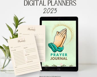 May include: A digital planner for 2025 with the words "Digital Planners 2025" at the top. The planner includes a tablet displaying a "Prayer Journal" design and two "Daily Planner" pages. The image also includes a plant in a glass vase.