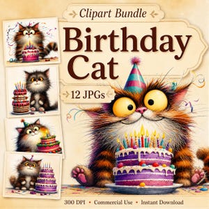 May include: A digital clipart bundle featuring a cartoon cat with a birthday cake and party hat. The image includes the text "Clipart Bundle" and "Birthday Cat", along with "12 JPGs". The cat is orange, brown, and purple.
