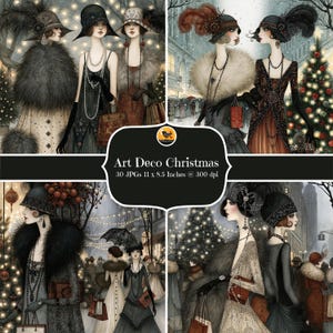 May include: A digital art collection titled Art Deco Christmas featuring 30 JPG files measuring 11 by 8.5 inches at 300 dpi. The images depict stylized figures in 1920s fashion, including cloche hats, feathered headpieces, fur stoles, and pearl necklaces.