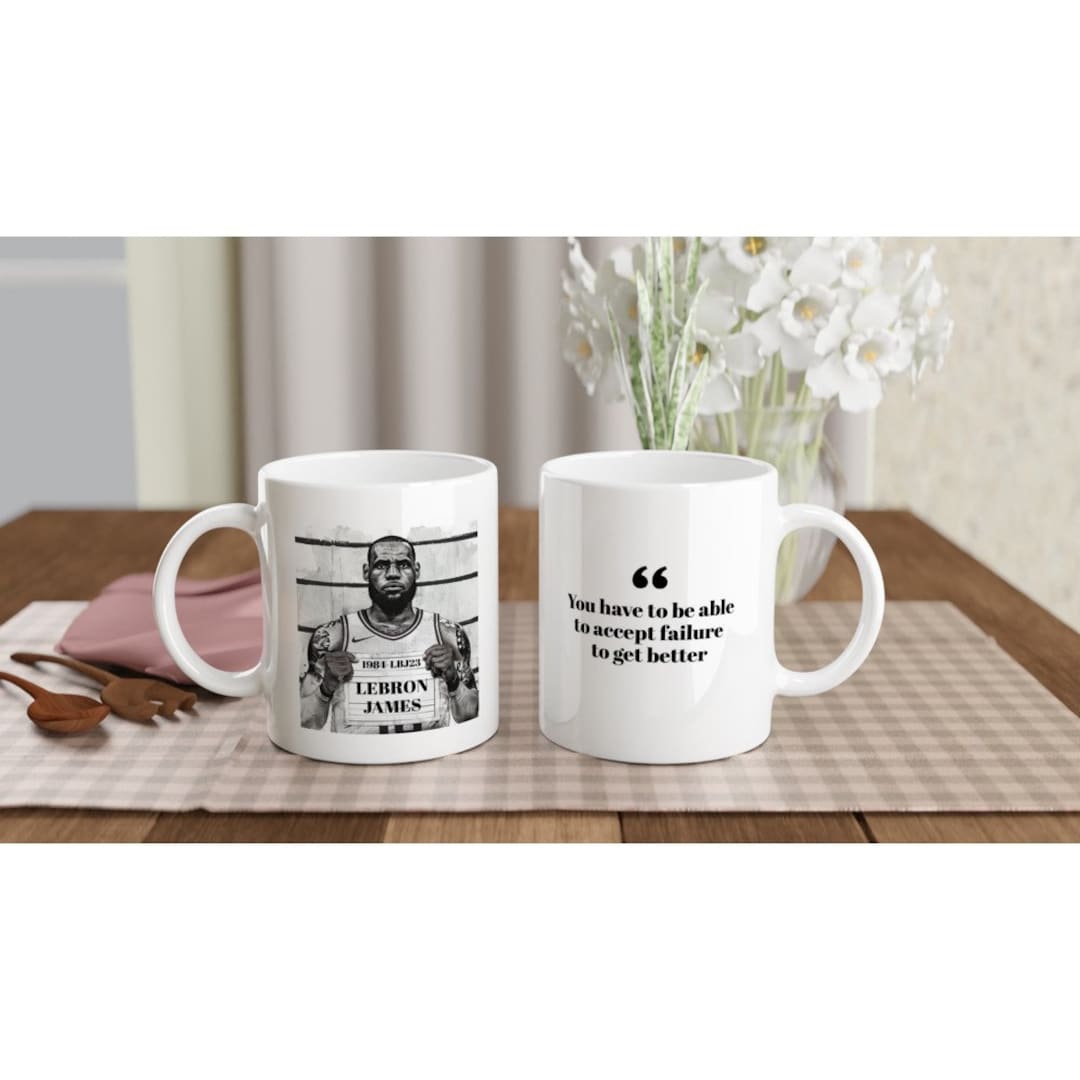 White Mug of Lebron James Quote on Accepting Failure Etsy