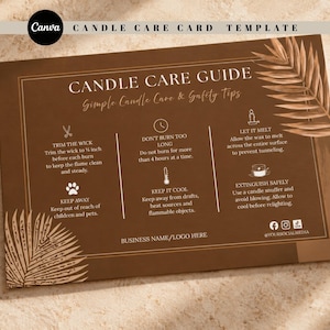 May include: A brown rectangular candle care card template featuring the text Candle Care Guide and Simple Candle Care & Safety Tips. It includes icons and instructions for wick trimming, burn time, melting, safety, and cooling, with palm leaf illustrations.