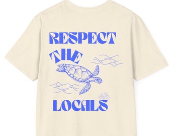 Respect the Locals T-Shirt | Camiseta Respect the Locals