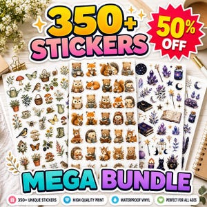 May include: A collection of sticker sheets featuring various designs, including woodland animals, crystals, and botanical elements. The image includes text that reads "350+ Stickers" and "Mega Bundle". The stickers are printed on waterproof vinyl.