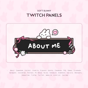 Pode incluir: Um design de painel Twitch rosa e branco com o texto "ABOUT ME" em branco sobre um fundo preto. Um coelho de desenho animado espreita por cima, com uma bolha de coração rosa. As palavras "SOFT BUNNY" e "TWITCH PANELS" estão no topo.