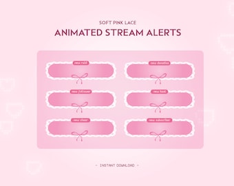 May include: Animated stream alerts with a soft pink lace design. The alerts include new raid, new donation, new follower, new host, new cheer, and new subscriber.