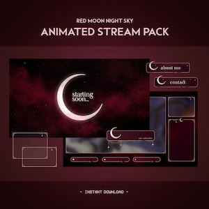 May include: Animated stream pack with a red moon night sky theme. The pack includes a starting soon screen, about me and contact buttons, and other customizable elements.