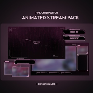 May include: Animated stream pack with a pink cyber glitch theme. The pack includes a starting soon screen, a new notification screen, a chat box, a subscribe button, and an about me button. The background is a dark purple with a pink glitch effect.