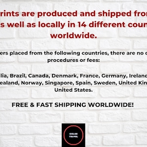 The image is a promotional text for a company that produces and ships prints worldwide. It states that the prints are produced and shipped from the US and 14 different countries, and there are no customs procedures or fees for orders placed from these countries. The text also mentions that the company offers free and fast shipping worldwide.