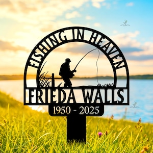 Personalized &quot;Fishing in Heaven&quot; Memorial Sign, Custom Memorial Gift for Fisherman, Sympathy Gift for Loss, In Loving Memory, Loss of Father
