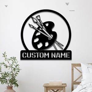 Custom Artist Metal Wall Art, Artist  lover, Art Studio Sign, Artist Gifts, Art Teacher Gift, Art Room Decor, Art Palette Sign Painting Sign