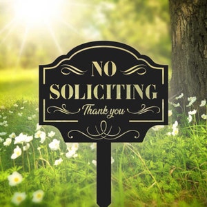 Cartello da giardino in metallo &quot;No Soliciting&quot; personalizzato, avviso di avviso, palo da giardino, arte da giardino in metallo, decorazioni per esterni, proprietà protetta, cartello da giardino in metallo regalo