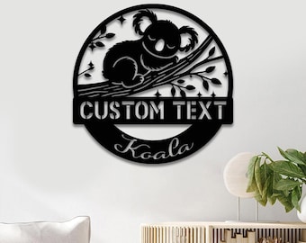 Placa de metal personalizada com coala, placa com nome personalizado de coala, arte de parede com coala, decoração de quarto de bebê com tema de coala, urso coala de metal divertido, placa australiana para quarto de bebê