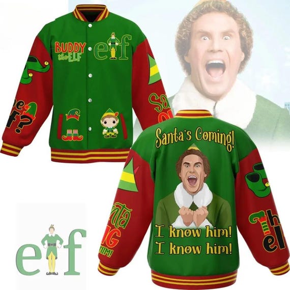 Buddy the Elf Christmas Baseball Jacket, Santa I Know Him Shirt