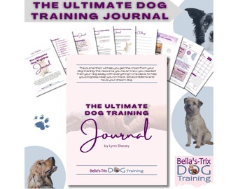 The Ultimate Dog Training Journal, dog planner, puppy planner, dog training, train your dog, dog, journal, planner, dog journal