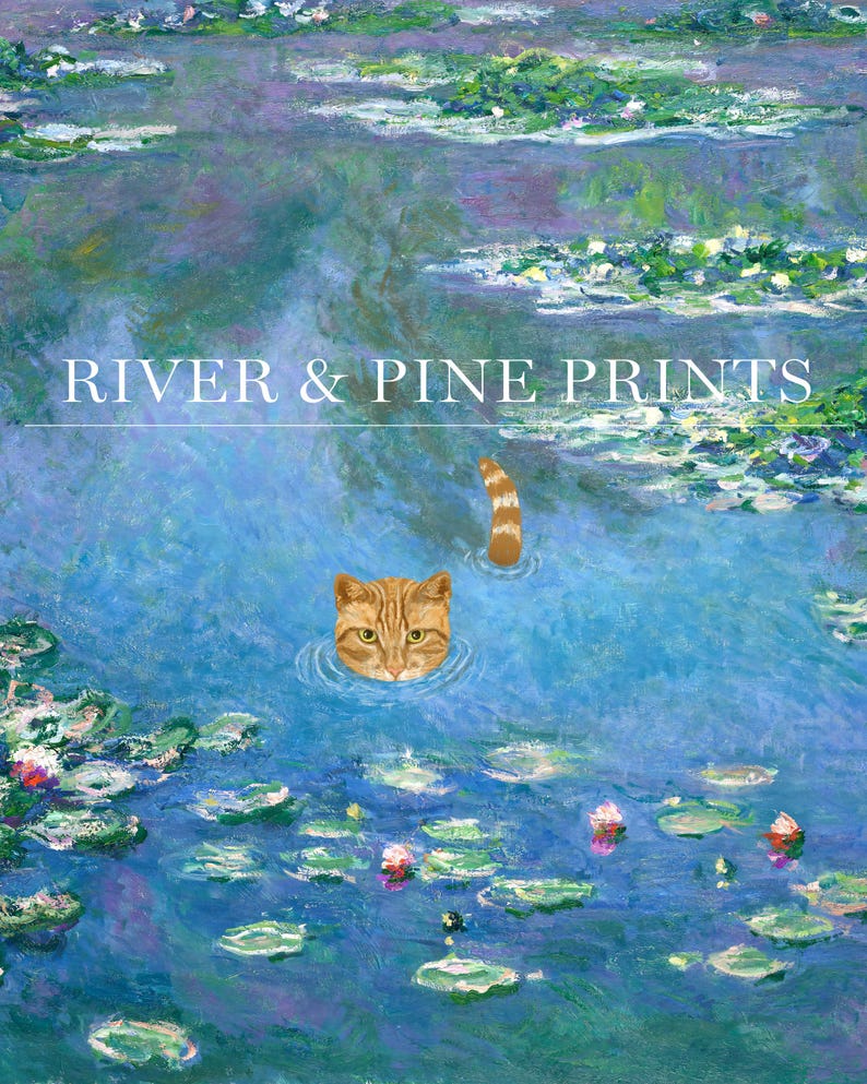 May include: A painting of a pond with water lilies and a cat swimming in the water. The cat is orange and white with green eyes. The painting is titled "River & Pine Prints".