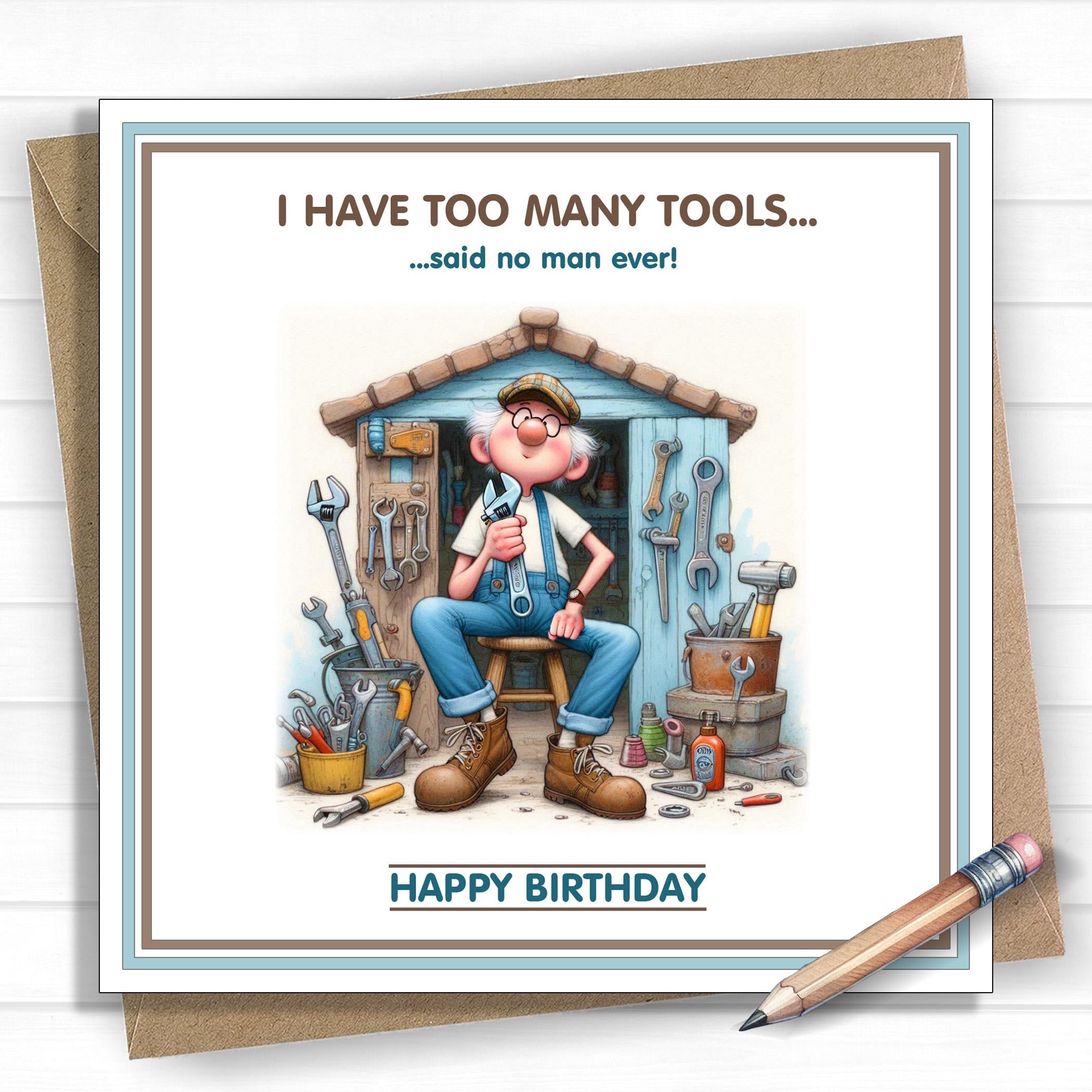 Funny Tool-themed Birthday Card for Him – Said No Man Ever – DIY ...