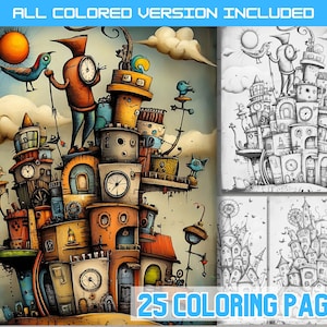 May include: A colourful illustration of a clock tower city with a figure on top. The image includes the text "ALL COLORED VERSION INCLUDED" and "25 COLORING PAGES". The artwork features clocks, birds, and a sun, with a whimsical style.