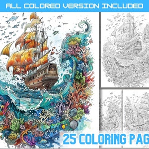 May include: A coloring book page featuring a detailed illustration of a ship sailing through a wave with coral reefs and fish surrounding it. The page includes 25 coloring pages. "ALL COLORED VERSION INCLUDED" is written at the top of the page.