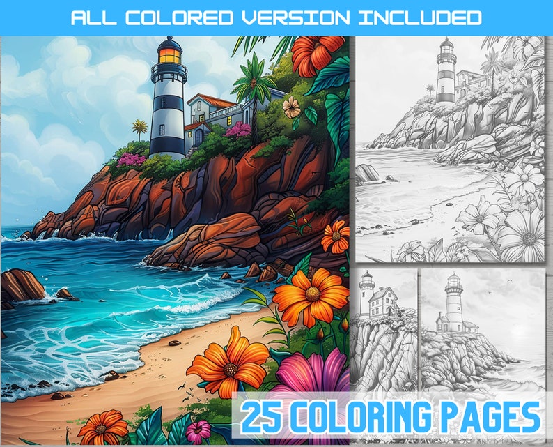 May include: A digital coloring book featuring a lighthouse on a rocky cliff overlooking a blue ocean with waves crashing on the shore. The scene is surrounded by lush green foliage and colorful flowers. The text "25 Coloring Pages" is displayed at the bottom of the image.