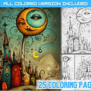 May include: A whimsical illustration of a colourful castle with a moon-shaped face, surrounded by swirling vines and a blue sky. The image is part of a set of 25 colouring pages.