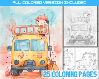 May include: A set of 25 coloring pages featuring a cartoon illustration of a yellow school bus with a smiling face and a child wearing a hard hat on top. The bus has a ladder on the back and a small shovel attached to the side. The text "ALL COLORED VERSION INCLUDED" and "25 COLORING PAGES" are visible in the image.