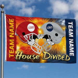 May include: A rectangular flag featuring a red and silver football helmet facing each other against a yellow firework background. The text reads TEAM NAME on the left, TEAM NAME on the right, and House Divided in gold script at the bottom.