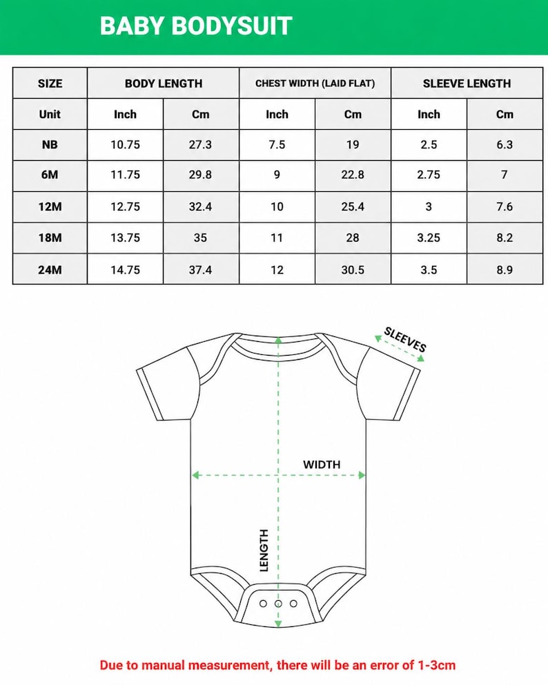 May include: A sizing chart for a baby bodysuit featuring a table with measurements in inches and centimeters for sizes NB through 24M. Below the table is a line drawing of a short-sleeved bodysuit with arrows indicating length, width, and sleeve measurements.
