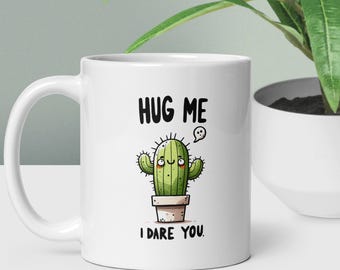 Tasse à café plante drôle, câlins moi, je te défie, tasse originale pour amoureux des plantes, cadeau citation humoristique, tasse à café cactus, 11 oz 15 oz
