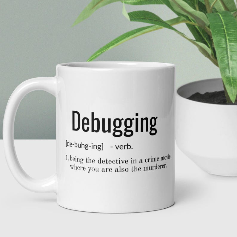 Taza de café con cita divertida para programadores, codificadores y desarrolladores - Regalos para la oficina - Taza original - Humor profesional Debugging