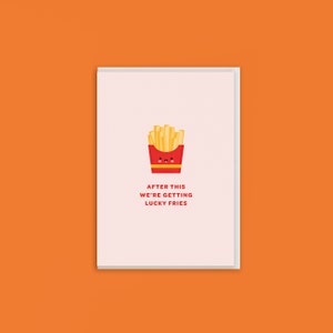 Después de esto, tendremos papas fritas de la suerte