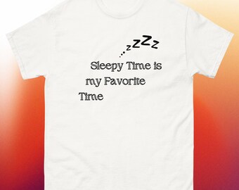 Sleepy Time Tee, Unisex Graphic Tee, Unisex Streetwear Tee, Unisex Casual Tee, Graphic Tee, Men's Tee, Women's Tee