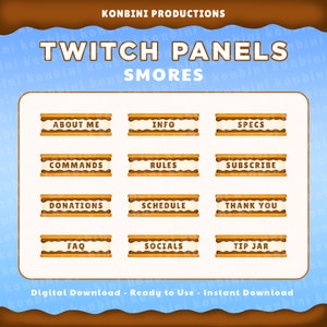 May include: A set of 12 Twitch panels featuring a s'mores theme. Each panel is a brown rectangle with a white background and text. The text includes "About Me", "Info", "Specs", "Commands", "Rules", "Subscribe", "Donations", "Schedule", "Thank You", "FAQ", "Socials", and "Tip Jar".