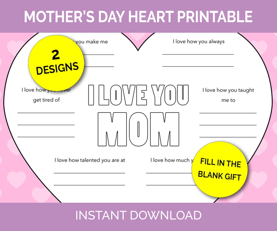 Mother's Day Heart Printable Poster | Fill in the Blank Mother's Day ...