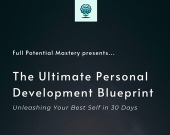 The Ultimate Personal Development Blueprint