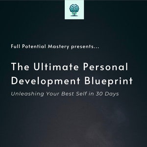 The Ultimate Personal Development Blueprint