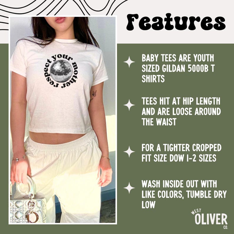 Puede incluir: Una camiseta blanca de manga corta con un gr&aacute;fico circular negro de una bola de discoteca con el texto "respect your mother". El texto a la derecha enumera caracter&iacute;sticas: "baby tees are youth sized gildan 5000b t shirts", "tees hit at hip length and are loose around the waist", "for a tighter cropped fit size down 1-2 sizes" y "wash inside out with like colors, tumble dry low".