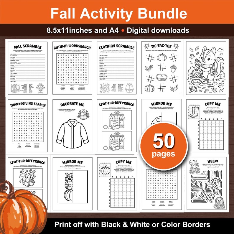 May include: A collection of printable fall activity pages, including word searches, coloring pages, and games. The bundle includes 50 pages with a variety of activities. The pages are designed to be printed on 8.5x11 inch paper and A4 paper.